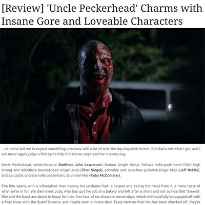  [Review] 'Uncle Peckerhead' Charms with Insane Gore and Loveable Characters